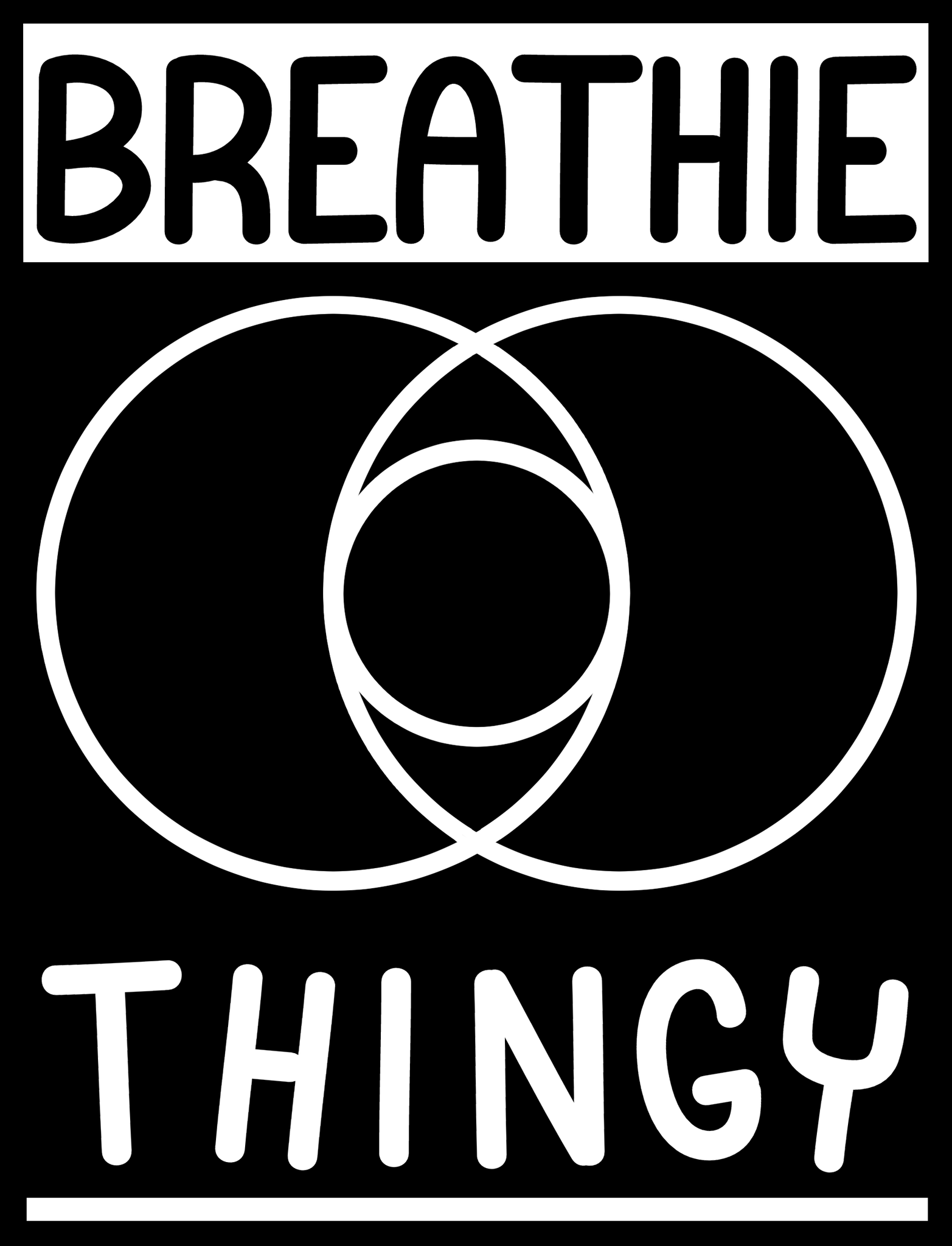 Breathie Thingy